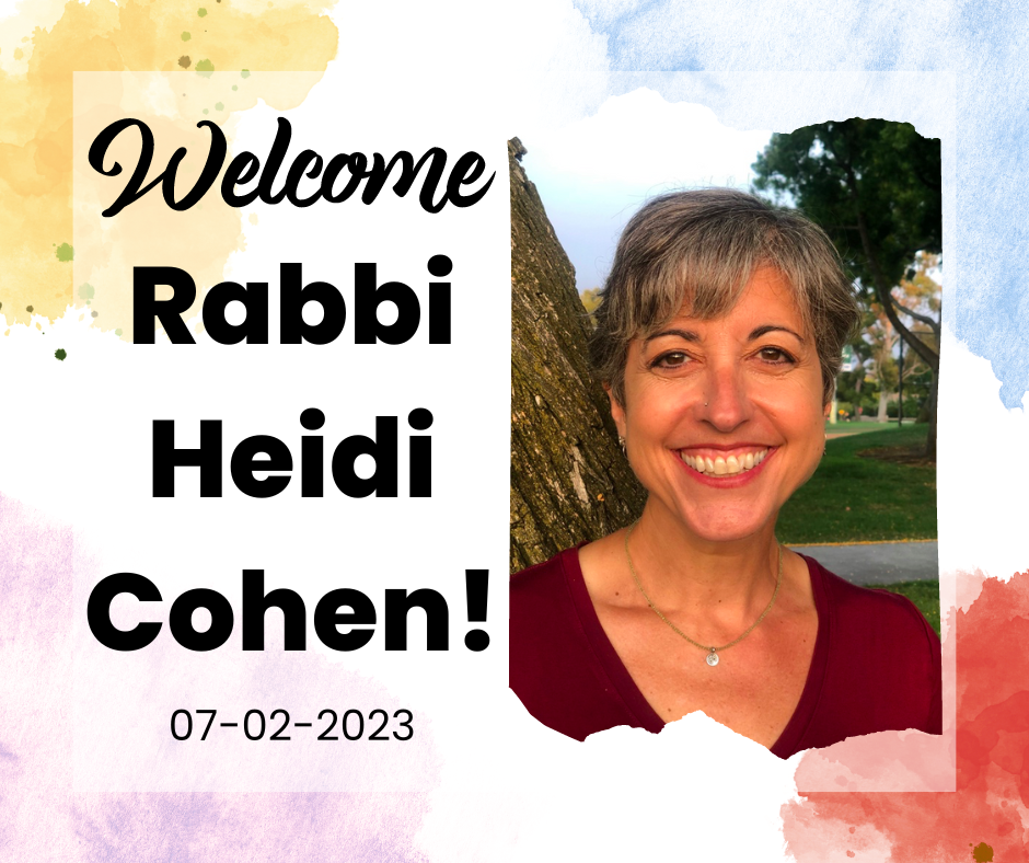Read more about the article Welcome, Rabbi Heidi Cohen!